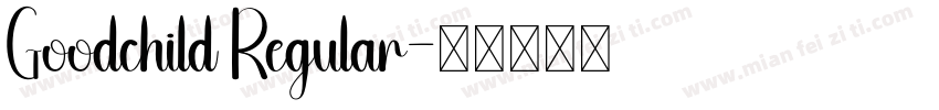 Goodchild Regular字体转换